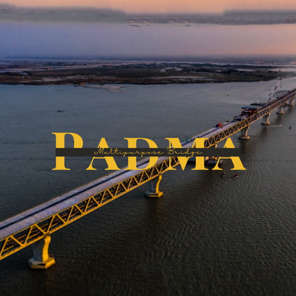 Padma Bridge: Transforming Bangladesh's Landscape and Economy